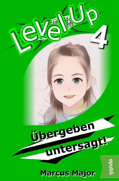 Cover: Level Up / Level Up 4 - Übergeben untersagt!