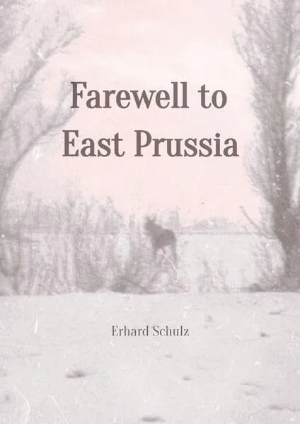Farewell to East Prussia