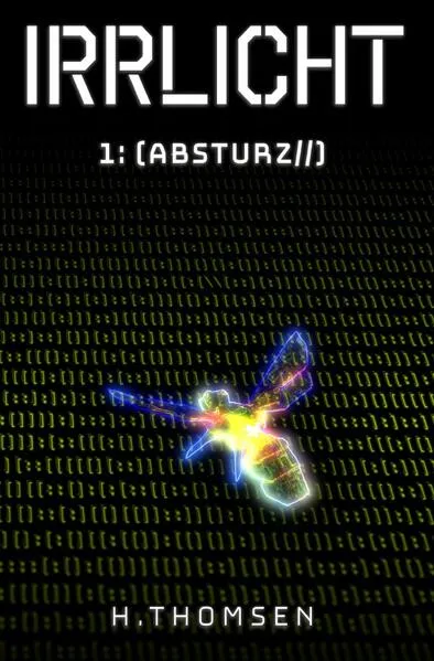 Cover: IRRLICHT / IRRLICHT 1: Absturz