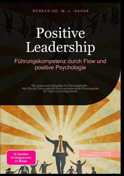 Cover: Leadership (DE) / Positive Leadership: Führungskompetenz durch Flow und positive Psychologie