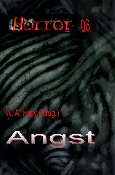 HORROR Buchausgabe / HORROR 006 Buchausgab: Angst