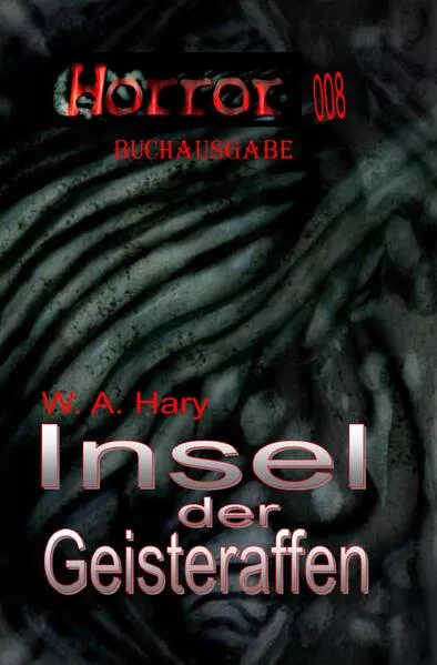 HORROR Buchausgabe / HORROR 008 Buchausgabe: Insel der Geisteraffen