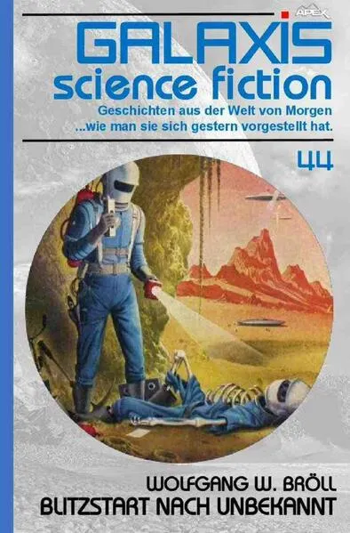 Cover: Galaxis Science Fiction, Band 44: Blitzstart nach Unbekannt