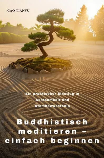 Cover: Buddhistisch meditieren – einfach beginnen