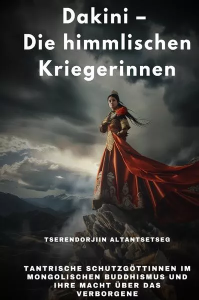 Cover: Dakini – Die himmlischen Kriegerinnen
