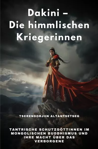 Dakini – Die himmlischen Kriegerinnen