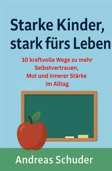 Starke Kinder, stark fürs Leben