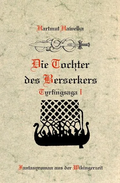Cover: Tyrfingsaga / Die Tochter des Berserkers