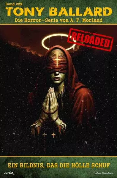 Tony Ballard - Reloaded, Band 229: Ein Bild, das die Hölle schuf