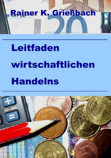 Cover: Leitfaden wirtschaftlichen Handelns
