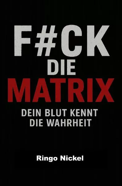 Cover: F#CK die Matrix
