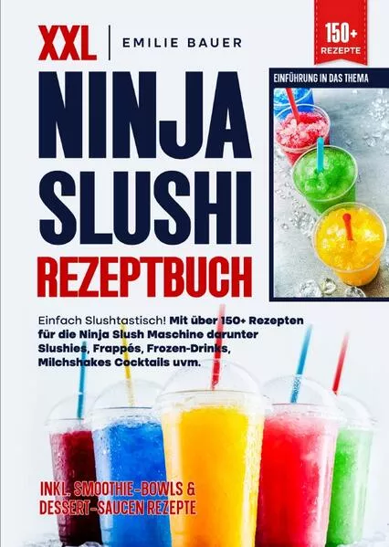Cover: XXL Ninja Slushi Rezeptbuch