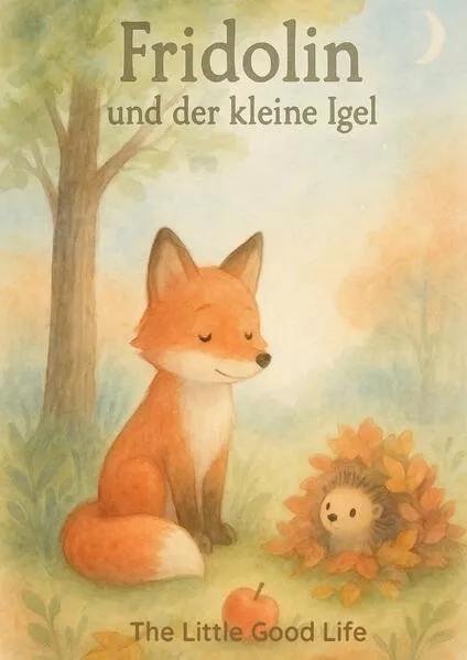 Fridolin und der kleine Igel