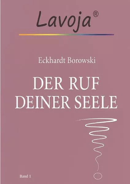 Cover: Lavoja - der Ruf der Seele