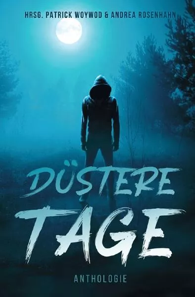 Düstere Tage