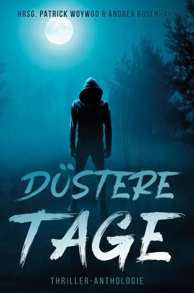 Düstere Tage