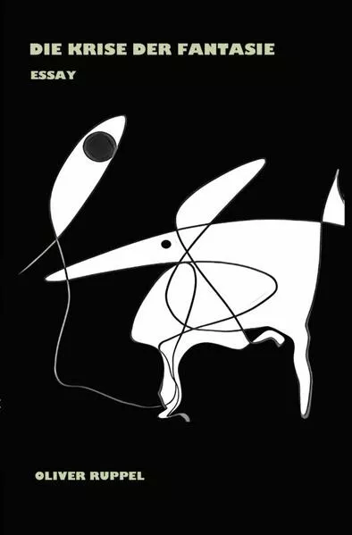 Cover: Die Krise der Fantasie