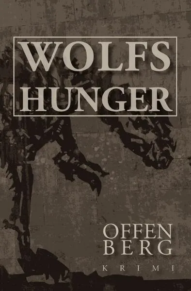 Cover: Albertina und Kevin, Ibbenbüren / Wolfshunger