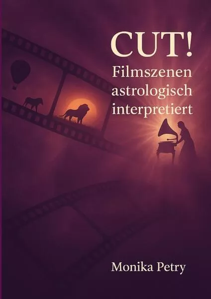 CUT! Filmzitate astrologisch interpretiert
