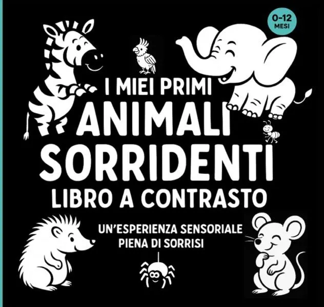 Il mio primo libro di contrasto sugli animali sorridenti