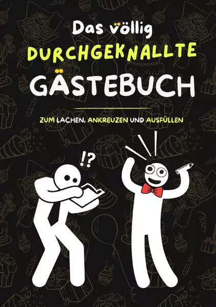 Cover: Das durchgeknallte Gästebuch