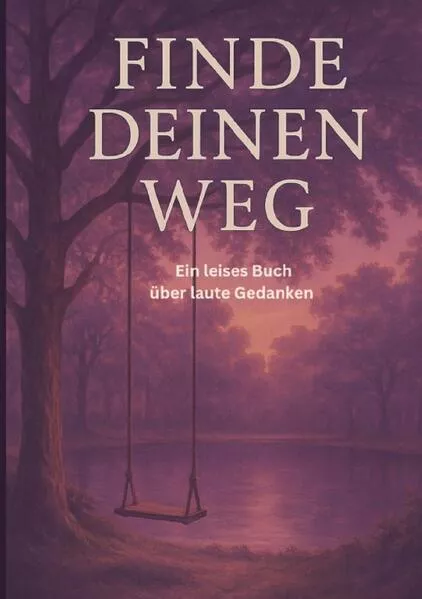 Cover: Finde deinen Weg