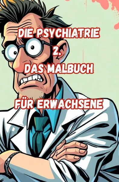 Die Psychiatrie 2.