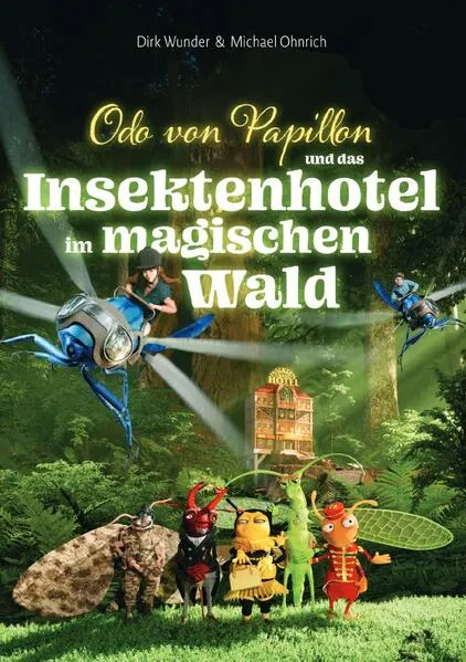 Cover: Odo von Papillon und das Insektenhotel im magischen Wald