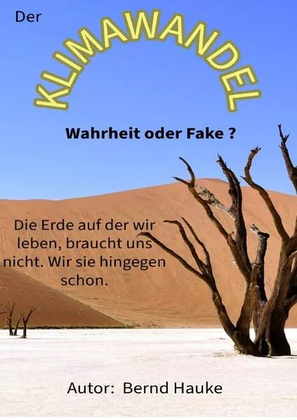 Cover: Der Klimawandel - Wahrheit oder Fake