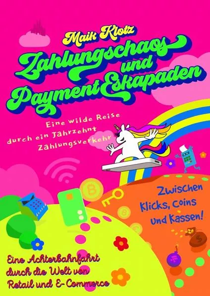 Cover: Zahlungschaos und Payment Eskapaden