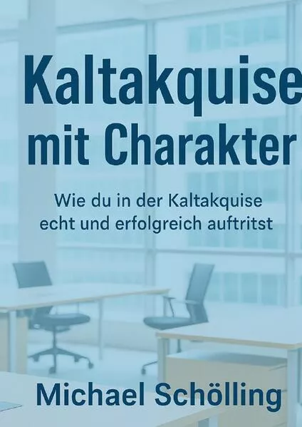 Cover: Kaltakquise mit Charakter