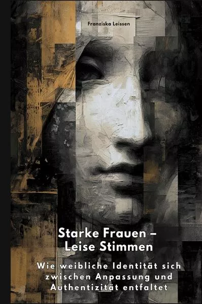 Cover: Starke Frauen – Leise Stimmen