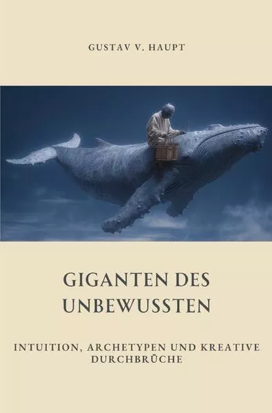 Giganten des Unbewussten