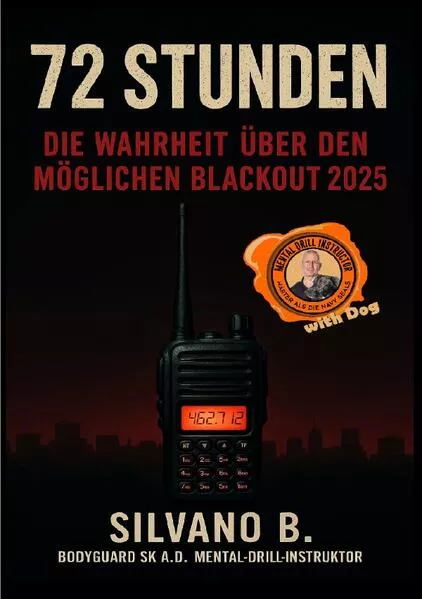 72 Stunden - Die Wahrheit über den möglichen Blackout 2025