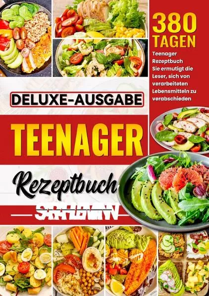 Cover: Deluxe-Ausgabe Teenager Rezeptbuch