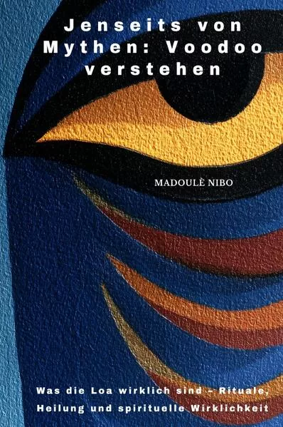 Cover: Jenseits von Mythen: Voodoo verstehen