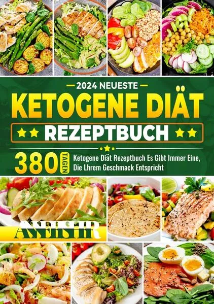 Cover: Neueste Ketogene Diät Rezeptbuch