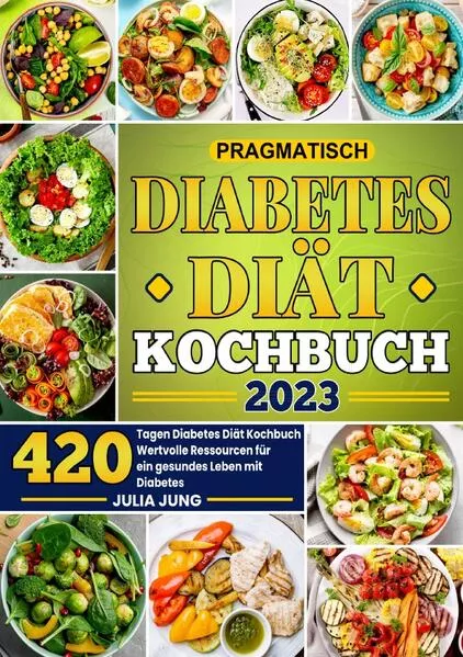 Cover: Pragmatіsch Dіabеtеs Dіät Kochbuch