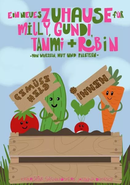 Cover: Ein neues Zuhause für Milly, Gundi, Taumi & Robin