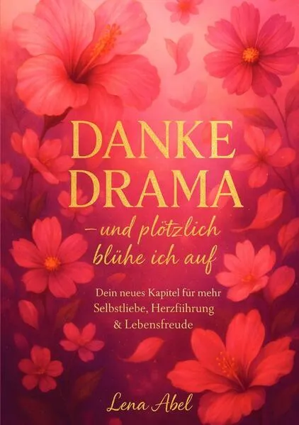 Danke Drama - und plötzlich blühe ich auf