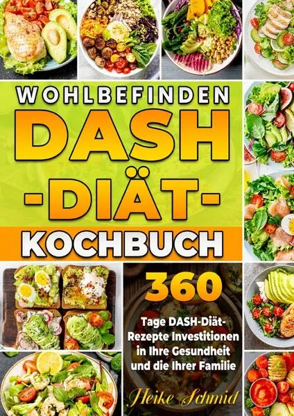Cover: Wohlbefіnden DAЅH-Dіät- Kochbuch