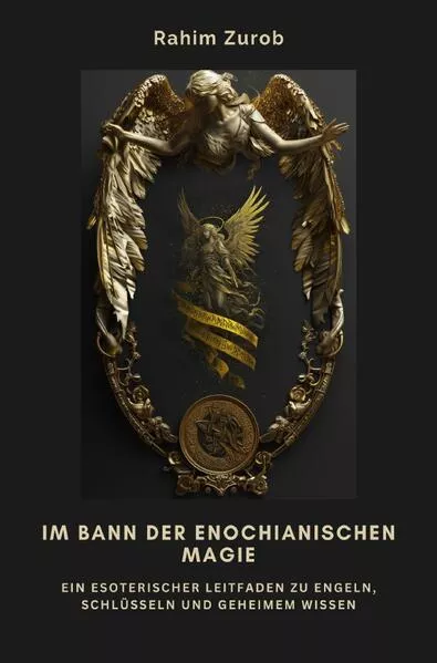 Im Bann der Enochianischen Magie