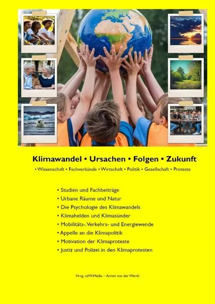 Klimawandel • Ursachen • Folgen • Zukunft