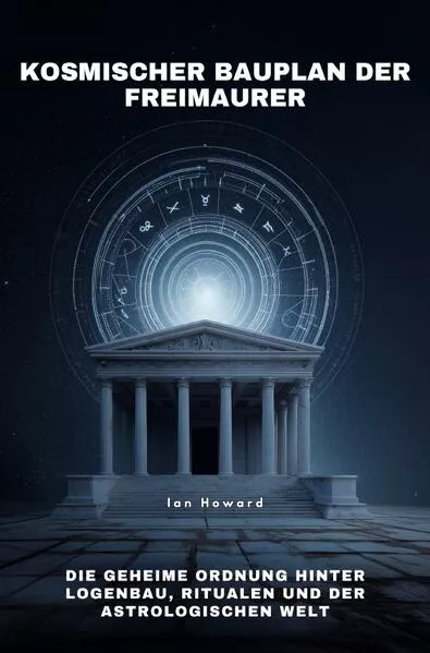Kosmischer Bauplan der Freimaurer
