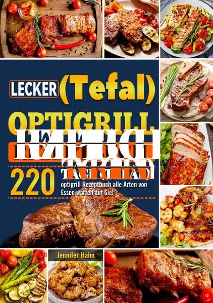 Cover: Lecker (Tefal) optigrill Rezeptbuch