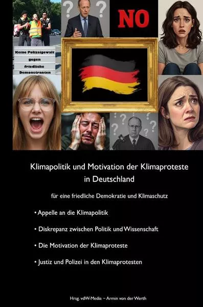 Klimapolitik und Motivation der Klimaproteste in Deutschland
