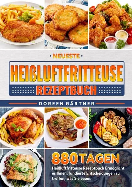 Cover: Neueste Heißluftfritteuse Rezeptbuch