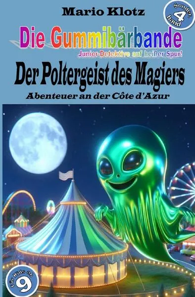 Cover: Die Gummibärbande - Sonderband / Die Gummibärbande/ Juniordetektive auf heißer Spur