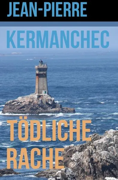 Cover: Tödliche Rache