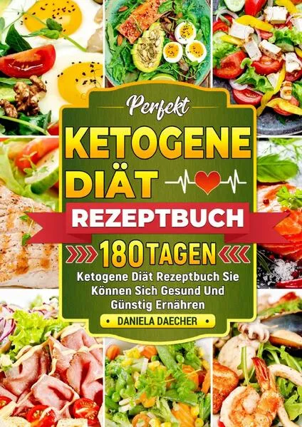 Cover: Perfekt Ketogene Diät Rezeptbuch